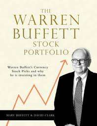 The Warren Buffett Stock Portfolio: Warren Buffett Stock Picks: Why and When He is Investing in Them