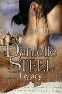 Legacy - Danielle Steel - Special!