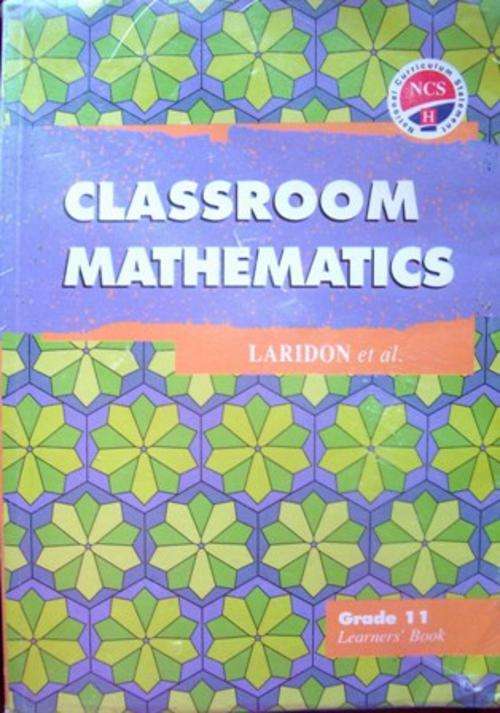 Classroom mathematics - Laridon et al - Grade 11 Learner's Book