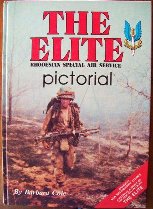 The Elite - Rhodesian Special Air Service Pictorial by Barbara Cole - Signed!