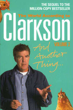 The World According to Clarkson - And Another Thing -  Volume 2 -  Funny!!!