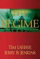 The Regime - Evil Advances - Before they were Left Behind - Tim LaHaye & Jerry B. Jenkins
