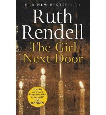 The Girl Next Door - Ruth Rendell.