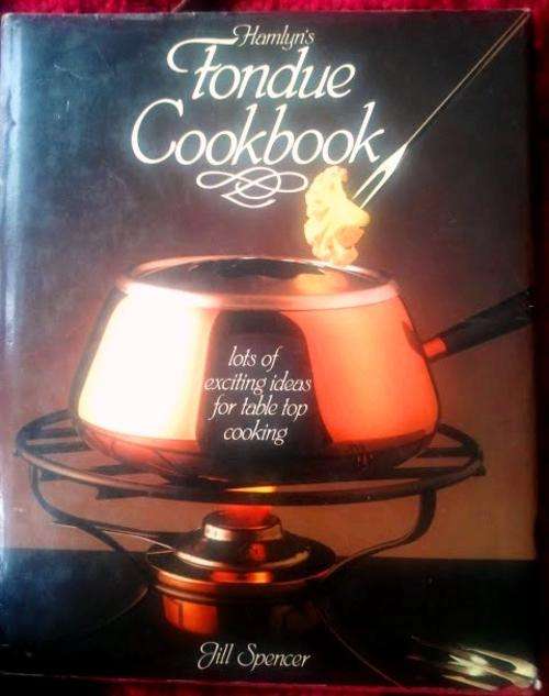 Hamlyn's Fondue Cookbook by Jill Spencer.  Vintage Hardcover Book.