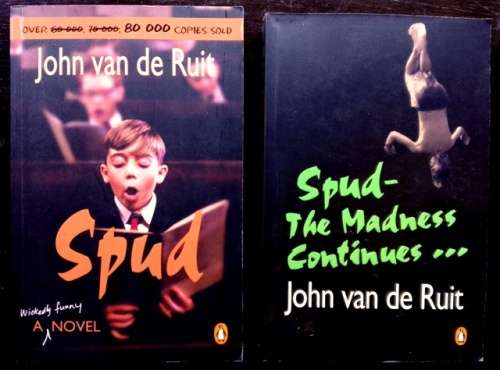 Spud & Spud - The Madness Continues......John van de Ruit. Never Read!