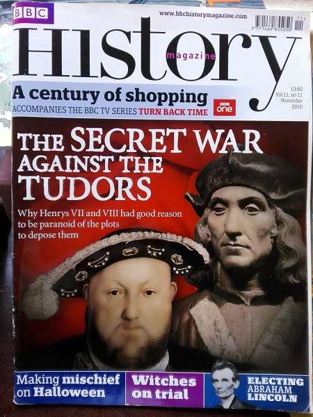 Rare BBC History Magazine Vol 11. No 11. The Secret War against the Tudors.