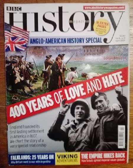 Rare BBC History Magazine Vol 8. No 4. 400 Years of Love and Hate.