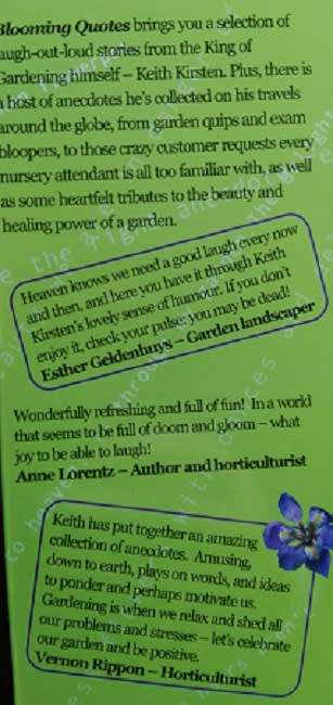 Blooming Quotes - Keith Kirsten`s Favourite Gardening Anecdotes.  Signed Copy!