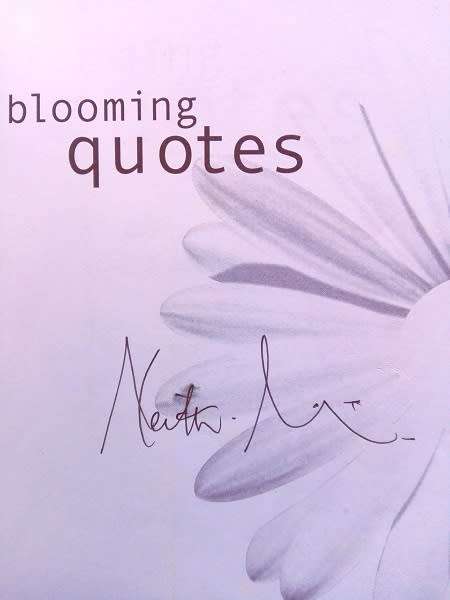 Blooming Quotes - Keith Kirsten`s Favourite Gardening Anecdotes.  Signed Copy!
