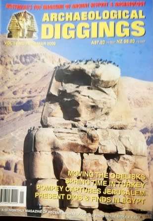 Archaeological Diggings Magazines. Vol 16 No 1 - Feb/March 2009. Australian Publication.