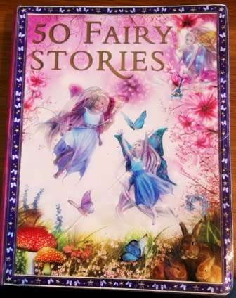50 Fairy Stories. Fly on fairy wings to a world full of mischief and wonder!