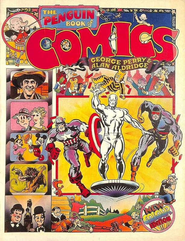 RARE & VINTAGE. The Penguin Book of Comics by George Perry & Alan Alridge. Paperback.