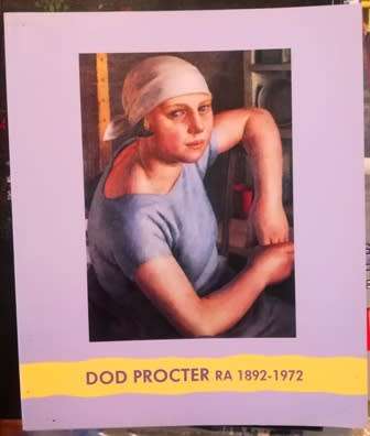 Dod Procter. Rare and out of Print. Exhibition catalogue The Laing Art Gallery, Newcastle upon Tyne.