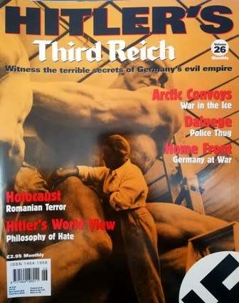 Hitler's Third Reich - Volume 26: Witness Germany's evil empire secrets. Monthly.