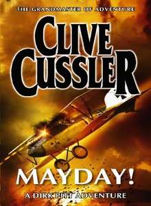 Mayday! - Clive Cussler - A Dirk Pitt Adventure!! - Special!