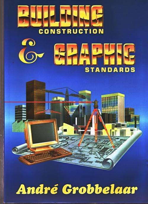 Building Construction And Graphic Standards (Paperback)