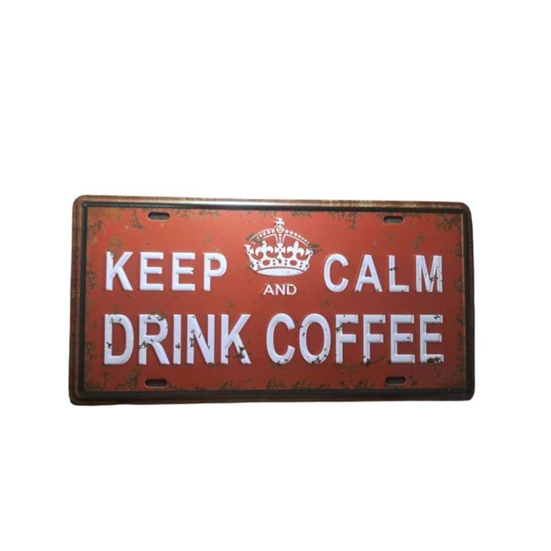 Keep Calm and Drink Coffee Metal Wall Art