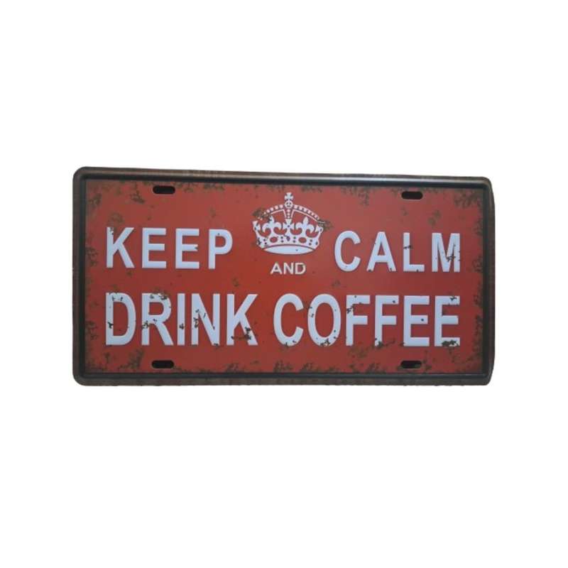Keep Calm and Drink Coffee Metal Wall Art