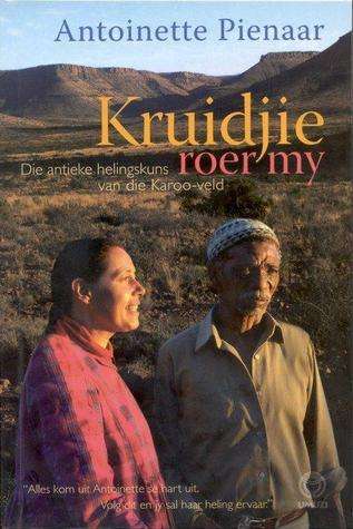 Kruidjie Roer My - Antoinette Pienaar
