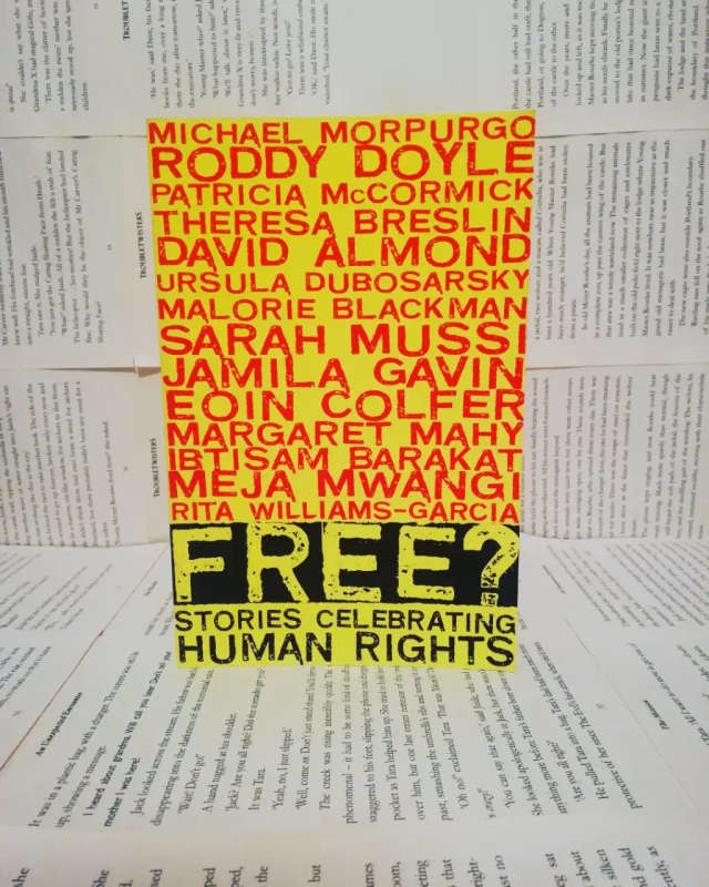 Free:Stories Celebrating Human Rights by numerous authors