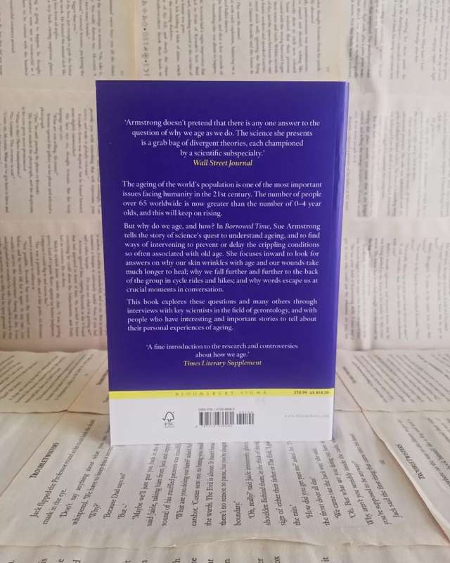 Borrowed Time: The Science of How and Why We Age by Sue Armstrong