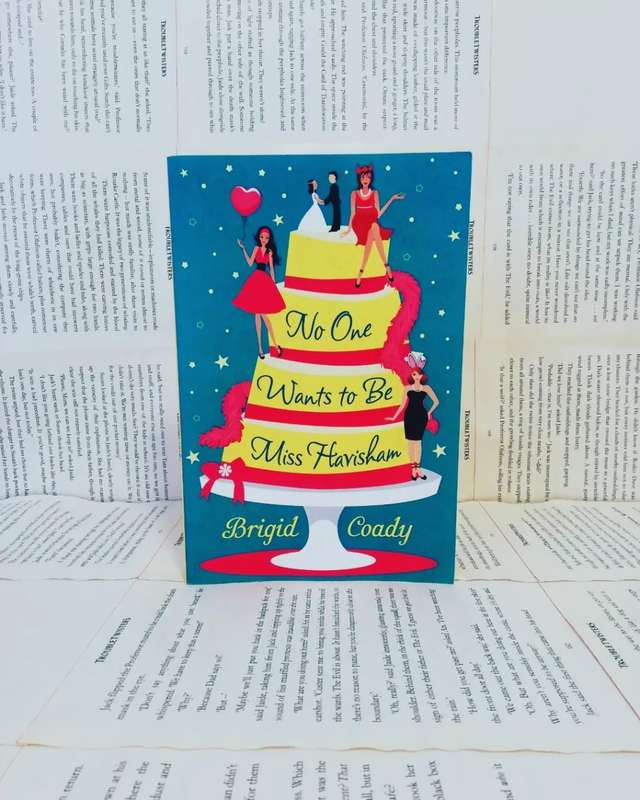 No One Wants to Be Miss Havisham by Brigid Coady
