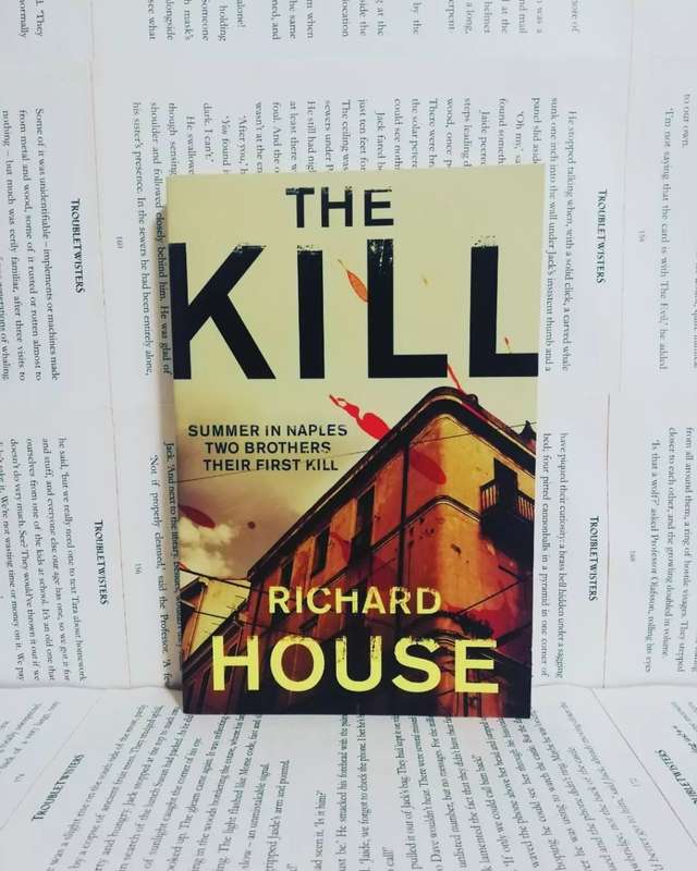 The Kill by Richard House