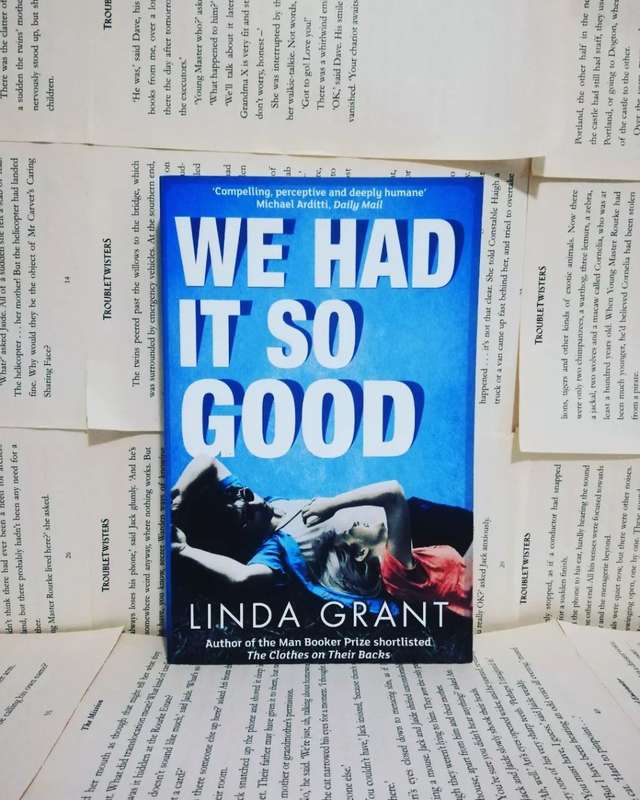 We had it so good by Linda Grant