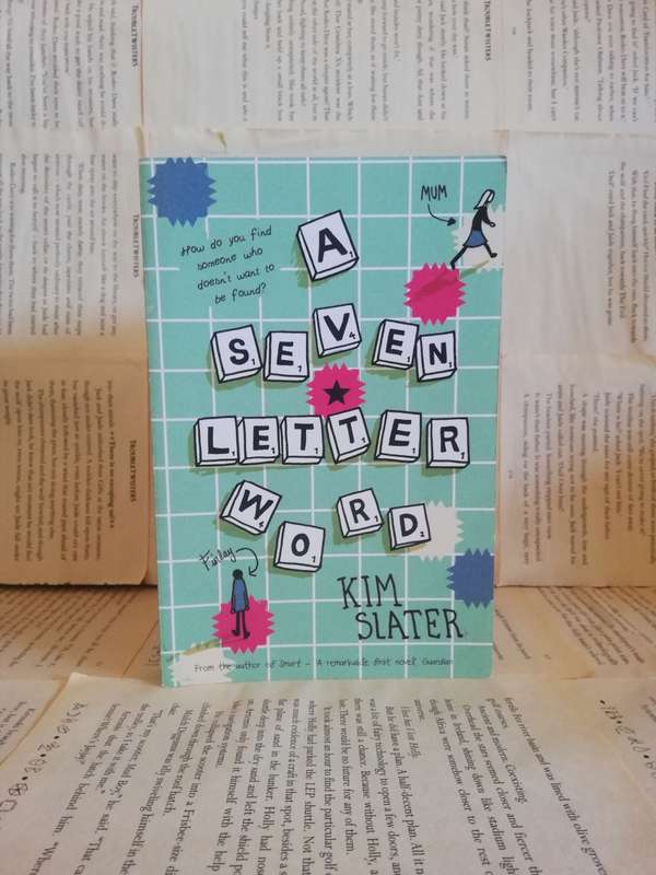 A Seven Letter Word by Kim Slater