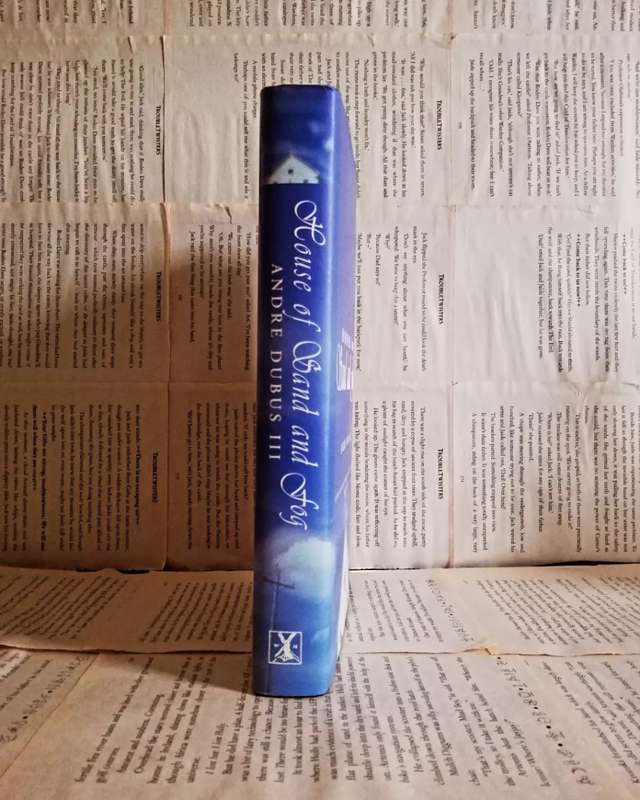 House of Sand and Fog by Andre Dubus III