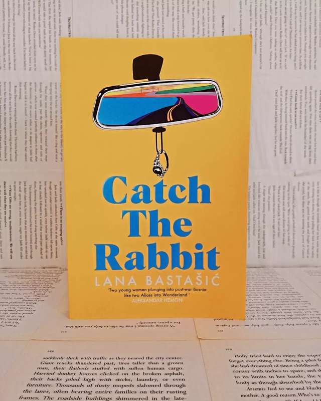 Catch the Rabbit by Lana Bastašić