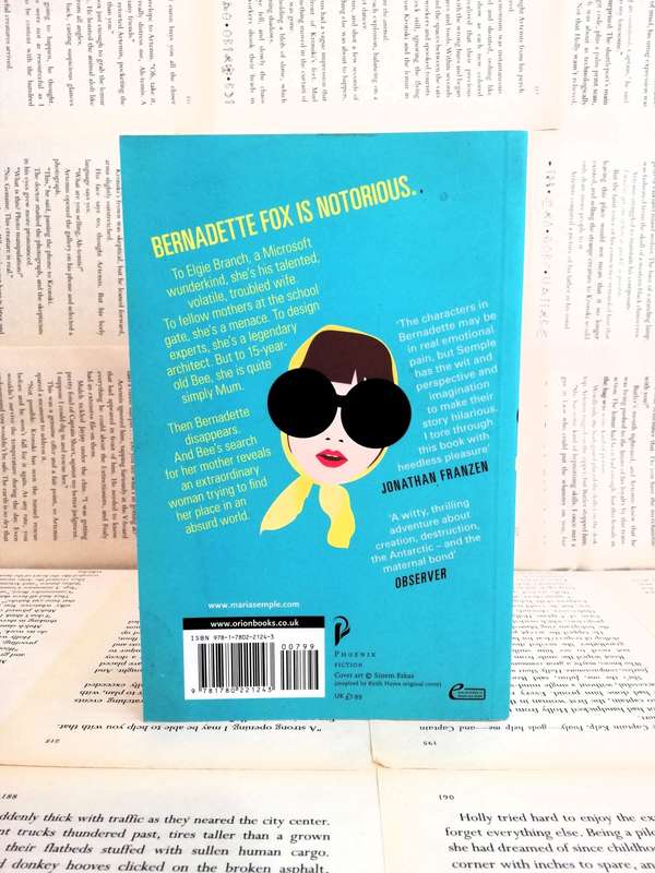 Where`d you go, Bernadette by Maria Semple