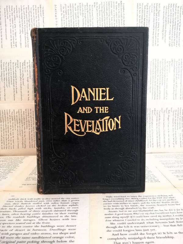 Daniel and the Revelation (1912 edition - more 100 years old)