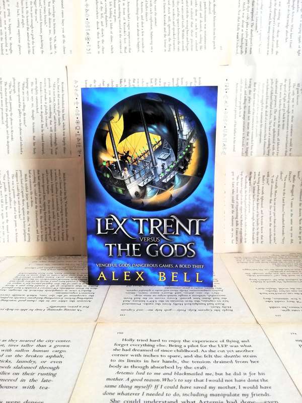 Lex Trent Versus The Gods by Alex Bell (Book 1)