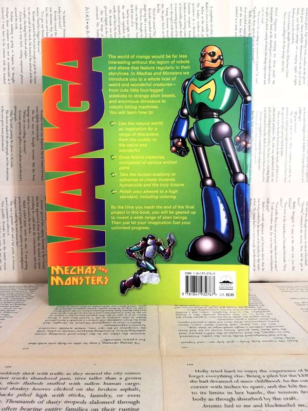 The Art of Drawing and Creating Manga: Mechas and Monsters by Peter Gray