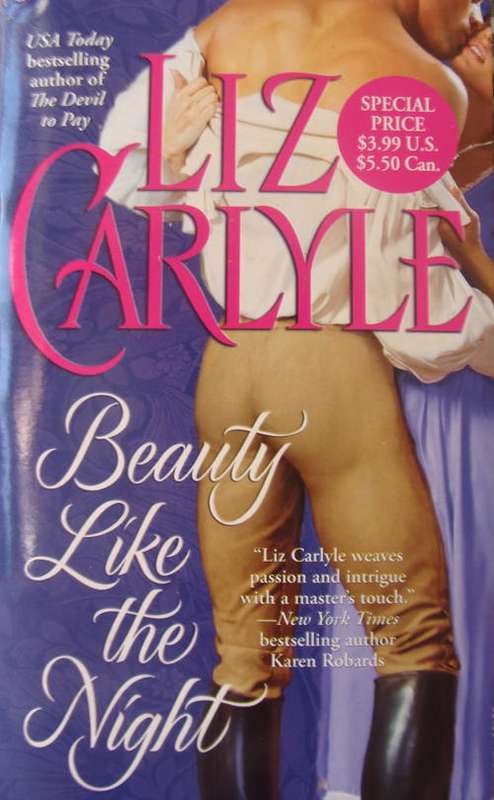 Beauty like the night by Liz Carlyle" 419p