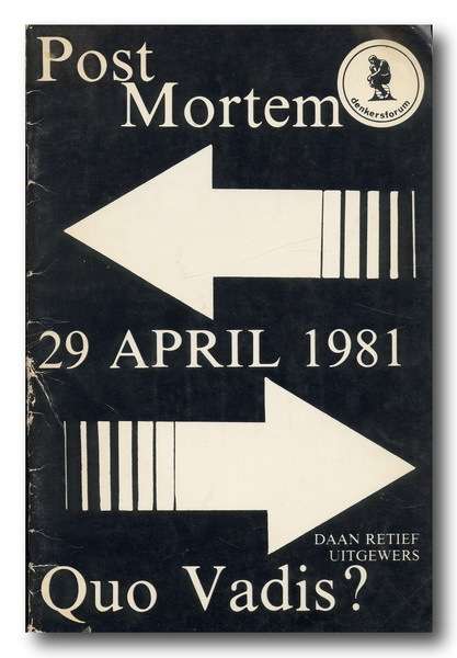 Post Mortem 29 April 1981 Quo Vadis? deur Eric Stander (1981)