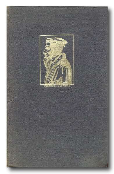 Instutisie - Calvyn vertaal en verkort deur ds A Duvenage (1e Druk 1967) Skaars Boek