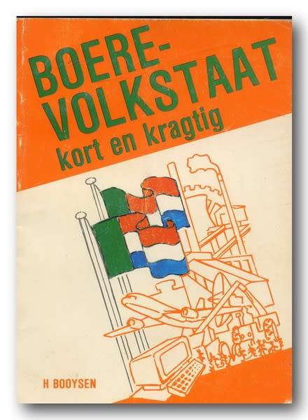 Boere-Volkstaat kort en kragtig deur H Booysen (1985)