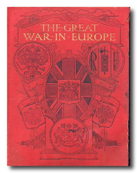 The Great War in Europe Vol III - Record of struggle against Germany by Frank R Cana