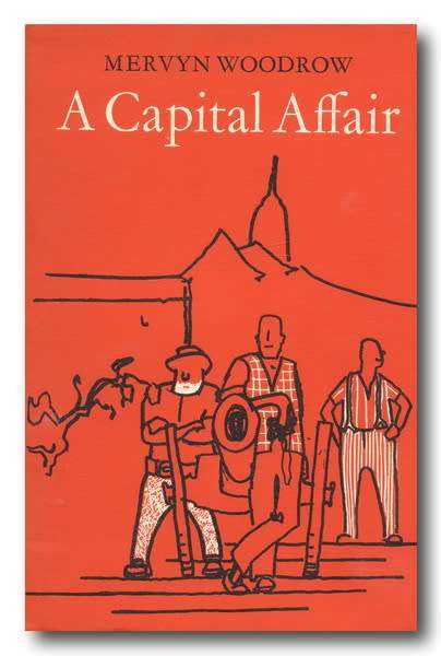 Capital Affair Novel  by Merwyn Woodrow 1967 (satire)