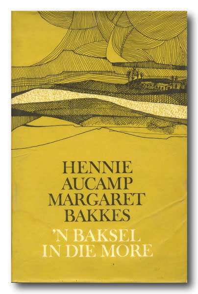 `n Baksel in die more deur Hennie Aucamp en Margaret Bakkes (1e druk 1973)