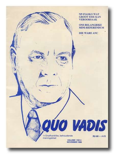 QUO VADIS - `n onafhanklike, behoudende meningsblad vol 1 no 1 November 1986