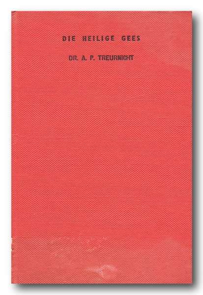 Die Heilige Gees - Die geheim van Pinksterlewe deur dr AP Treurnicht (1960)