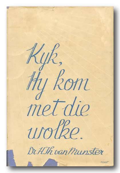Kyk, Hy kom met die wolke deur dr H van Muster (1951)