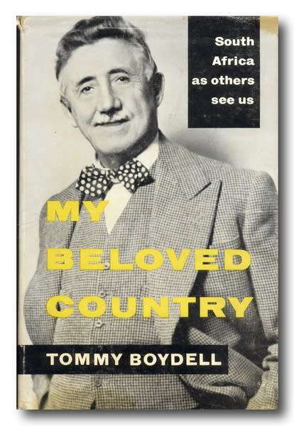 My beloved country: South Africa as others see us by Tommy Boydell (3rd 1960)