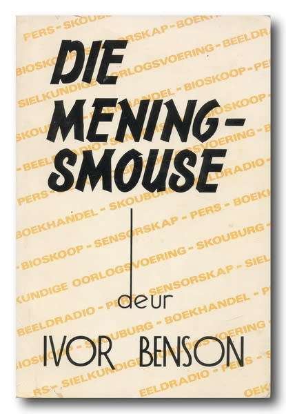 Die Meningsmouse deur Ivor Benson (1970)