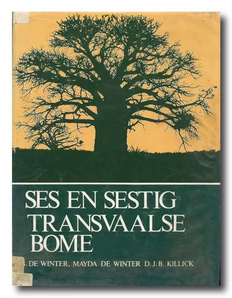 Ses en Sestig Transvaalse Bome deur De Winter, De Winter and Killick (1966 Republiekfees-Uitgawe)