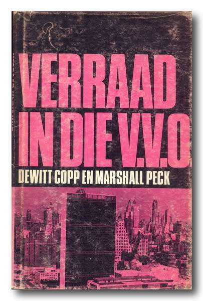 Verraad in die VVO deur Dewitt and Marshall Peck (1961)