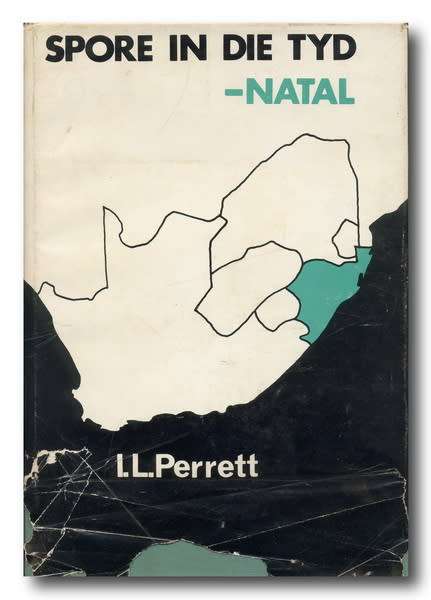 Spore in die Tyd - NATAL deur IL Perrett (1971)
